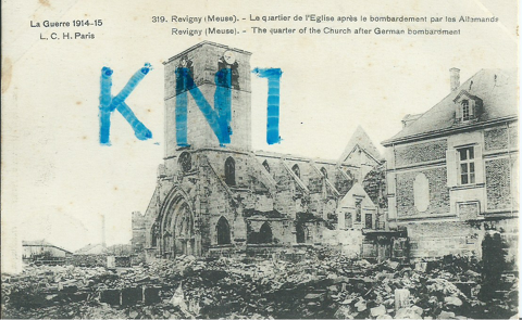 La grande guerre 1914-15 , Revigny l'église 1915 6 Tours (37)