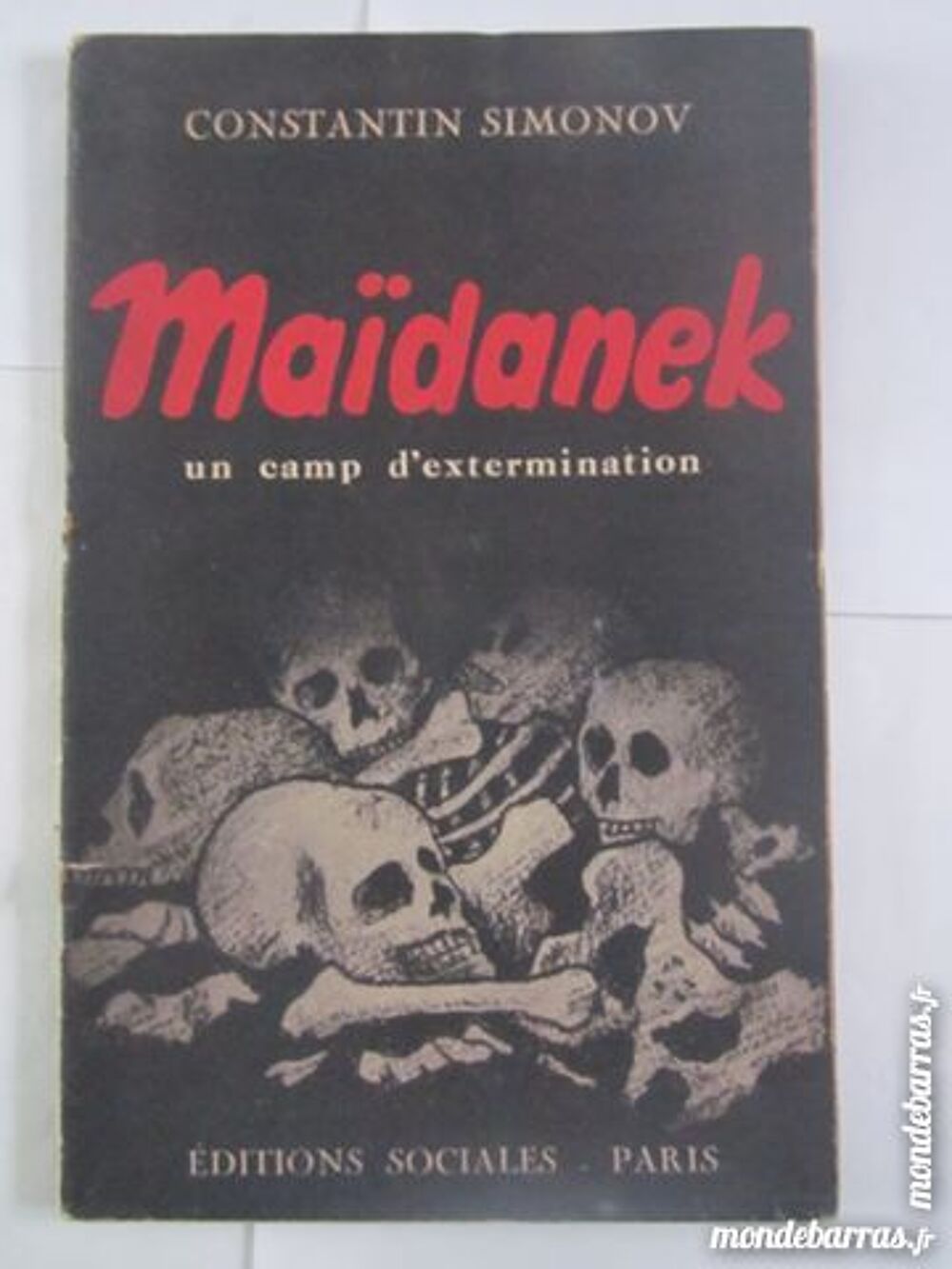 MAIDANEK UN CAMP D'EXTERMINATION par C. SIMONOV Livres et BD