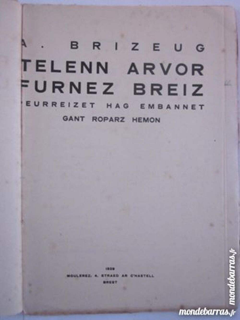 livre &eacute;crit en breton TELENN ARVOR FURNEZ BREIZ Livres et BD