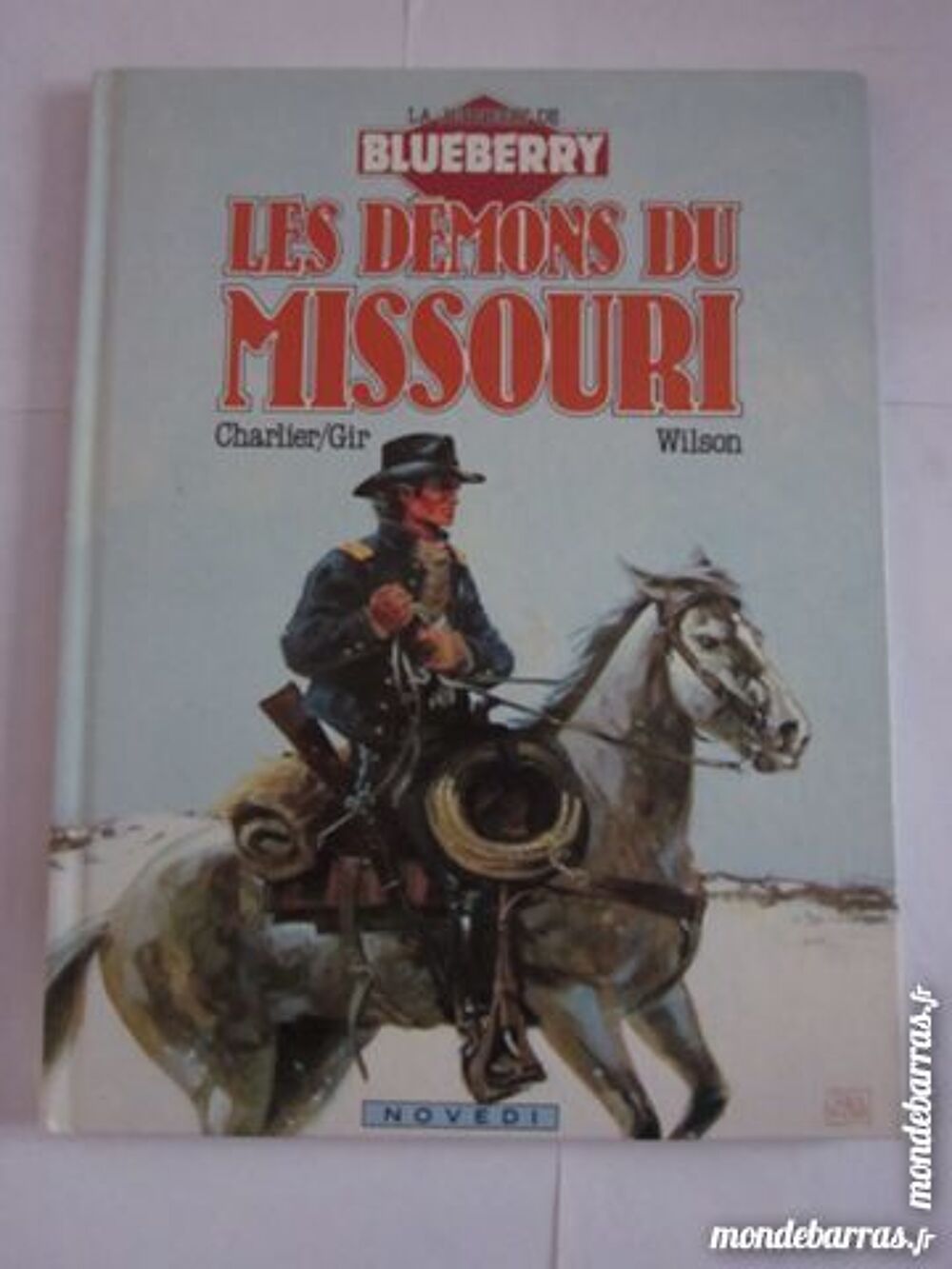 BD E O BLUBERRY 25 LES DEMONS DU MISSOURI Livres et BD