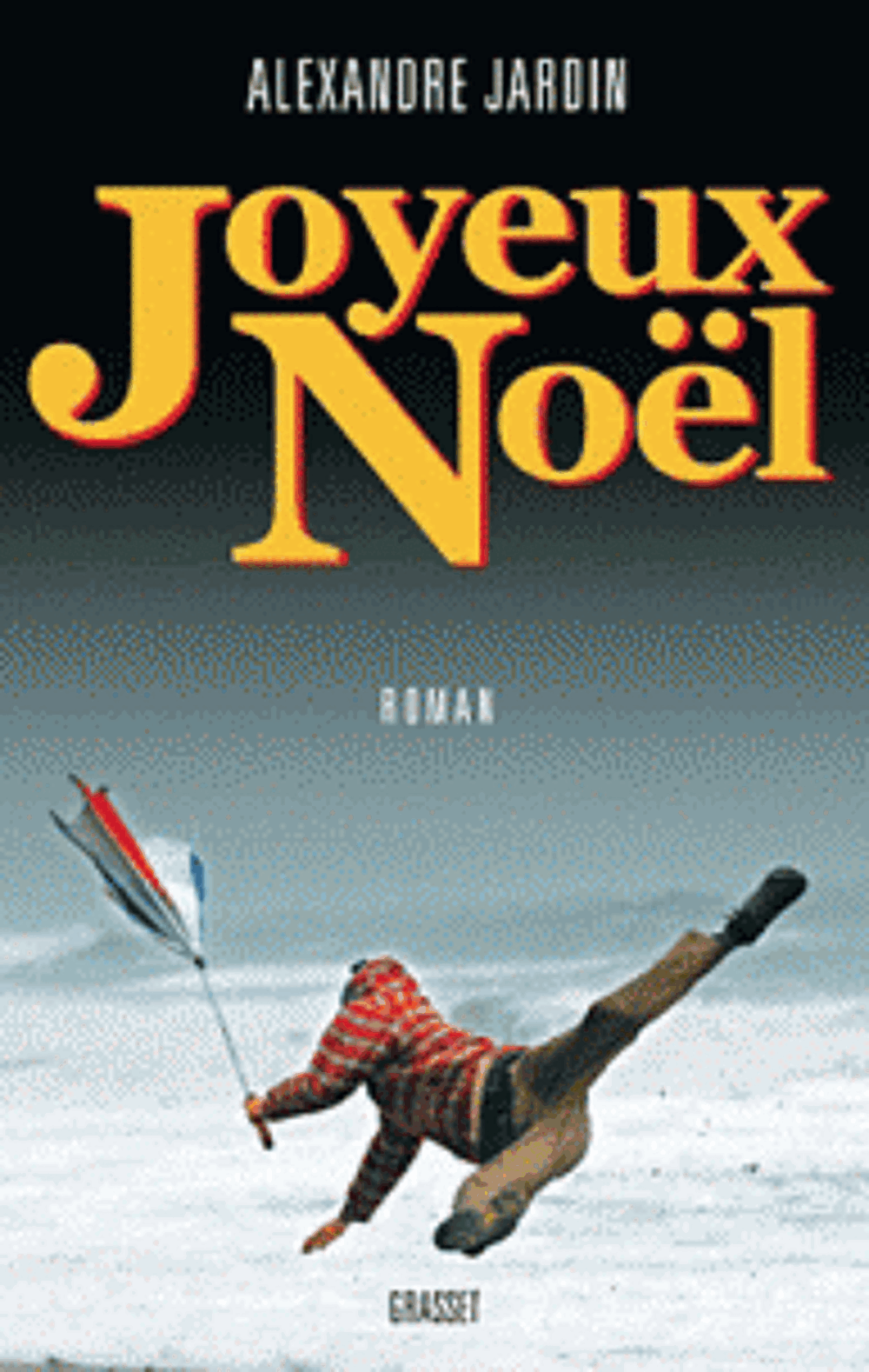 JOYEUX NOEL de Alexandre JARDIN Livres et BD