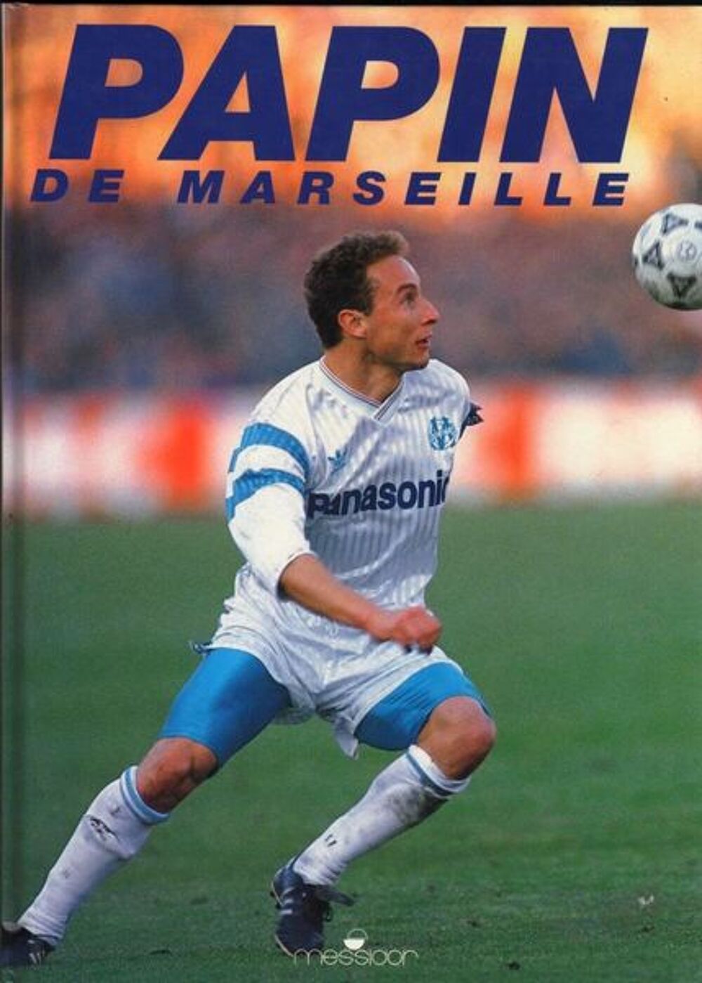 FOOTBALL - J.P.PAPIN - MARSEILLE / prixportcompris Livres et BD