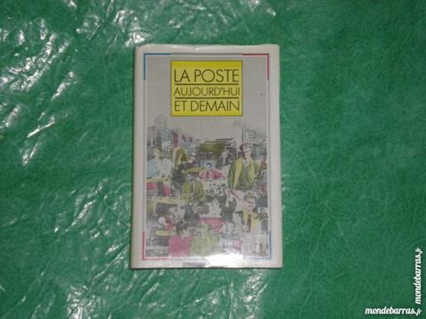 livre   La poste aujourd' hui et demain  2 Saleilles (66)