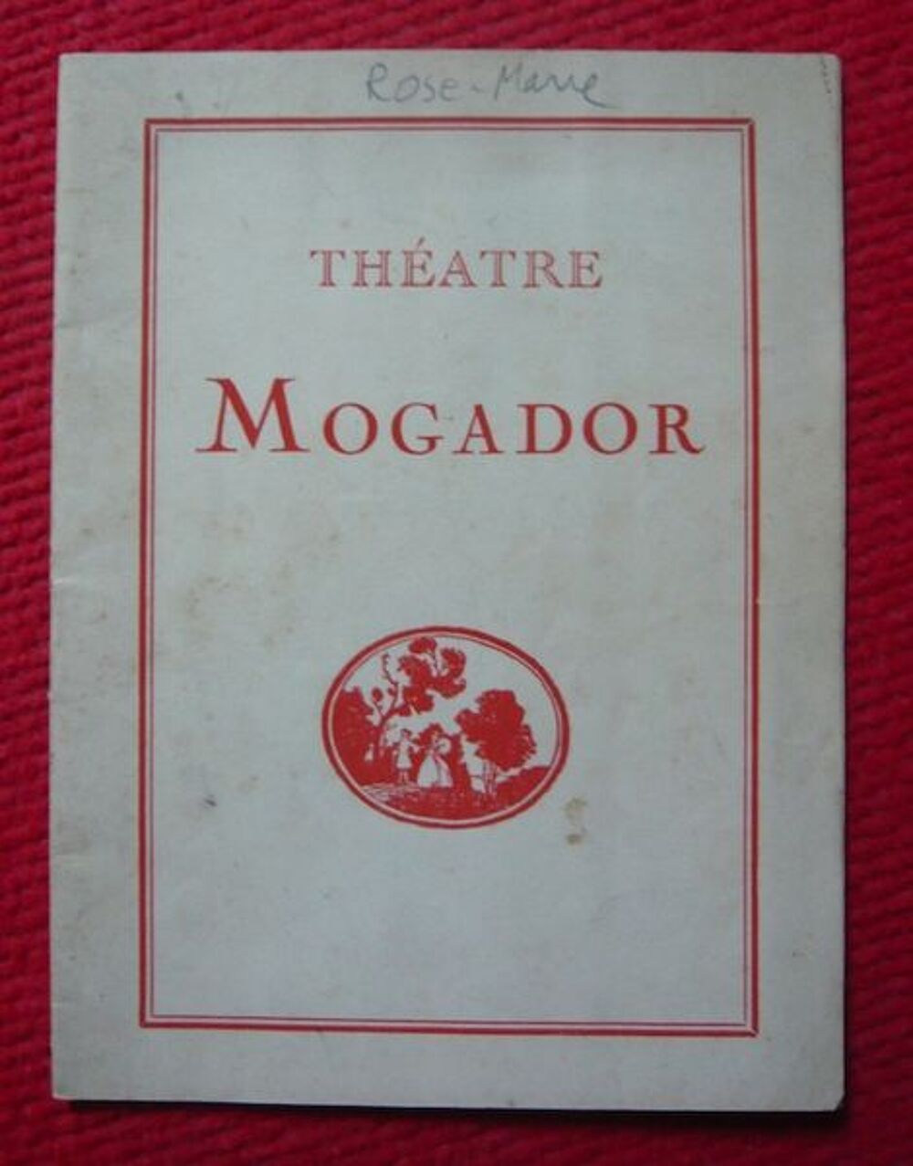 Programme du Th&eacute;&acirc;tre Mogador saison 1938 ? Rose-Marie Livres et BD
