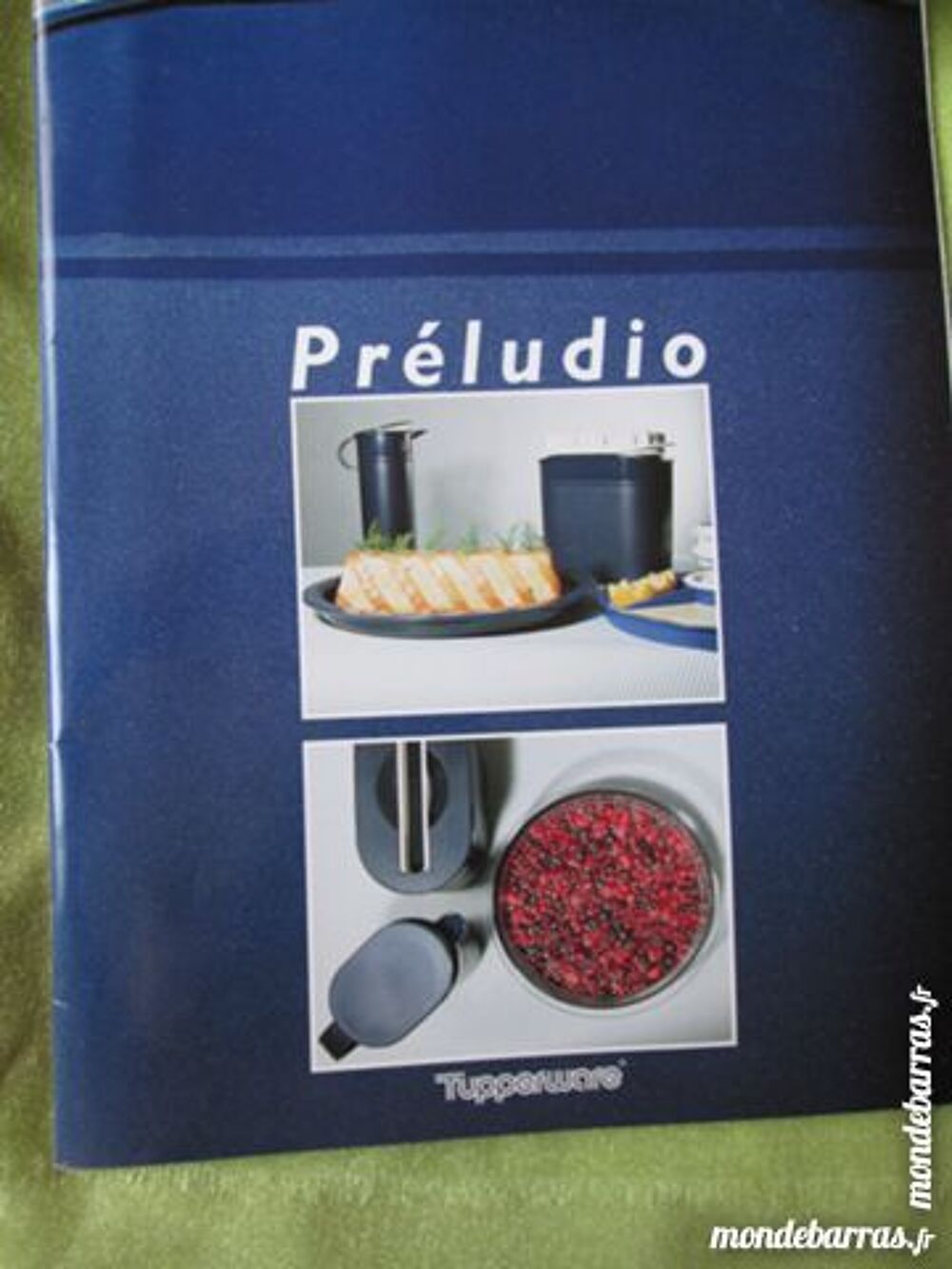 Livre de cuisine &laquo;Pr&eacute;ludio&raquo; Tupperware Cuisine