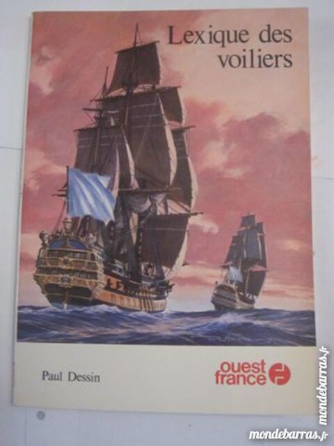 LEXIQUE DES VOILIERS  par  PAUL DESSIN 5 Brest (29)