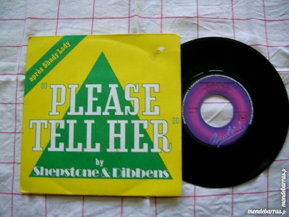 45 TOURS SHEPSTONE &amp; DIBBENS Please tell her CD et vinyles