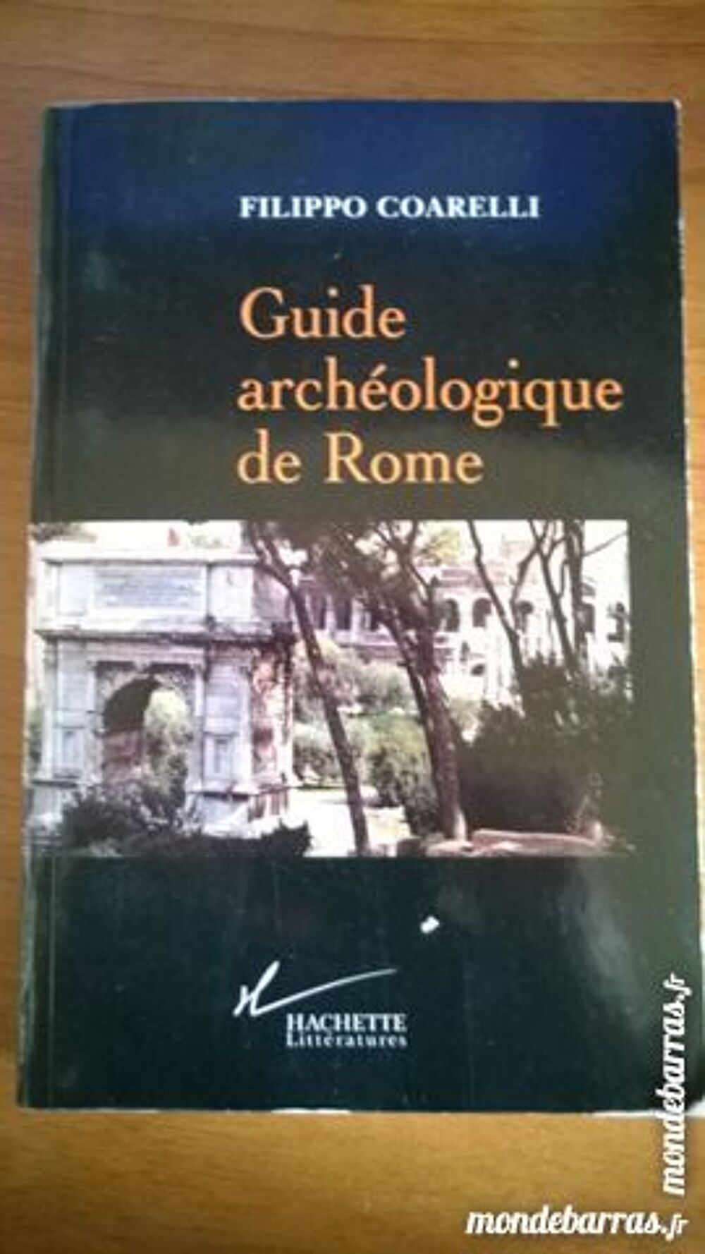 Filipo Coarelli -Guide arch&eacute;ologique de Rome Livres et BD