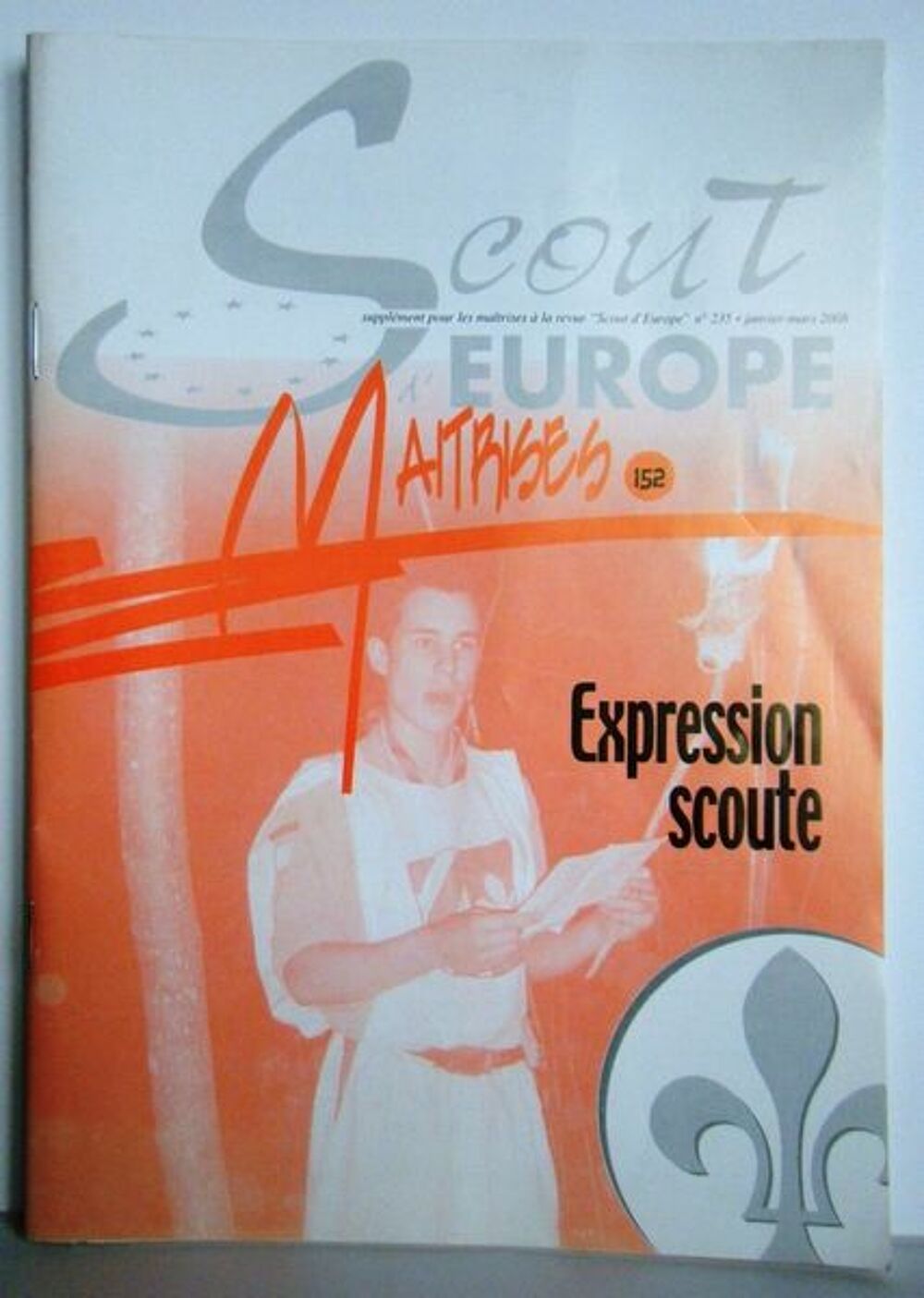 Revue MAITRISES N&deg;152 SCOUTS D'EUROPE Mars 2008 Livres et BD