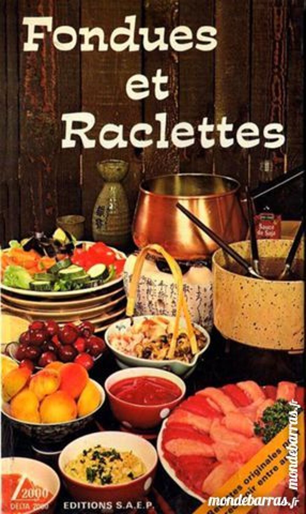 FONDUES et RACLETTES Livres et BD