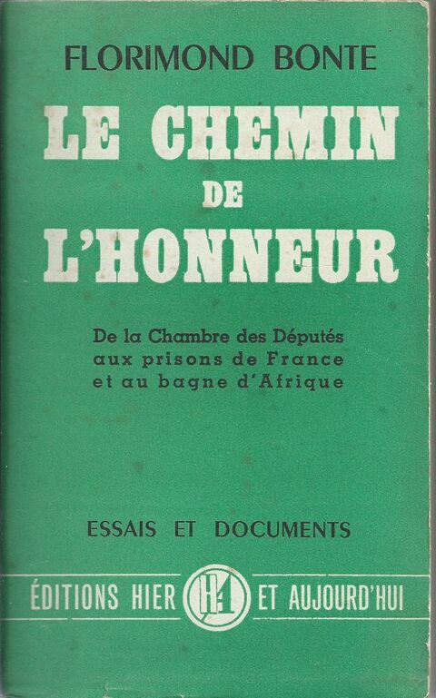livre ,le chemin de l�honneur par florimond bonte 1949 15 Tours (37)