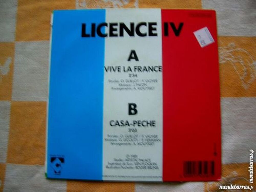 45 TOURS LICENCE IV Vive La France CD et vinyles