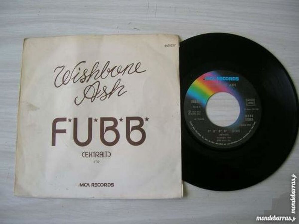 45 TOURS WISHBONE ASH F.U.B.B. CD et vinyles