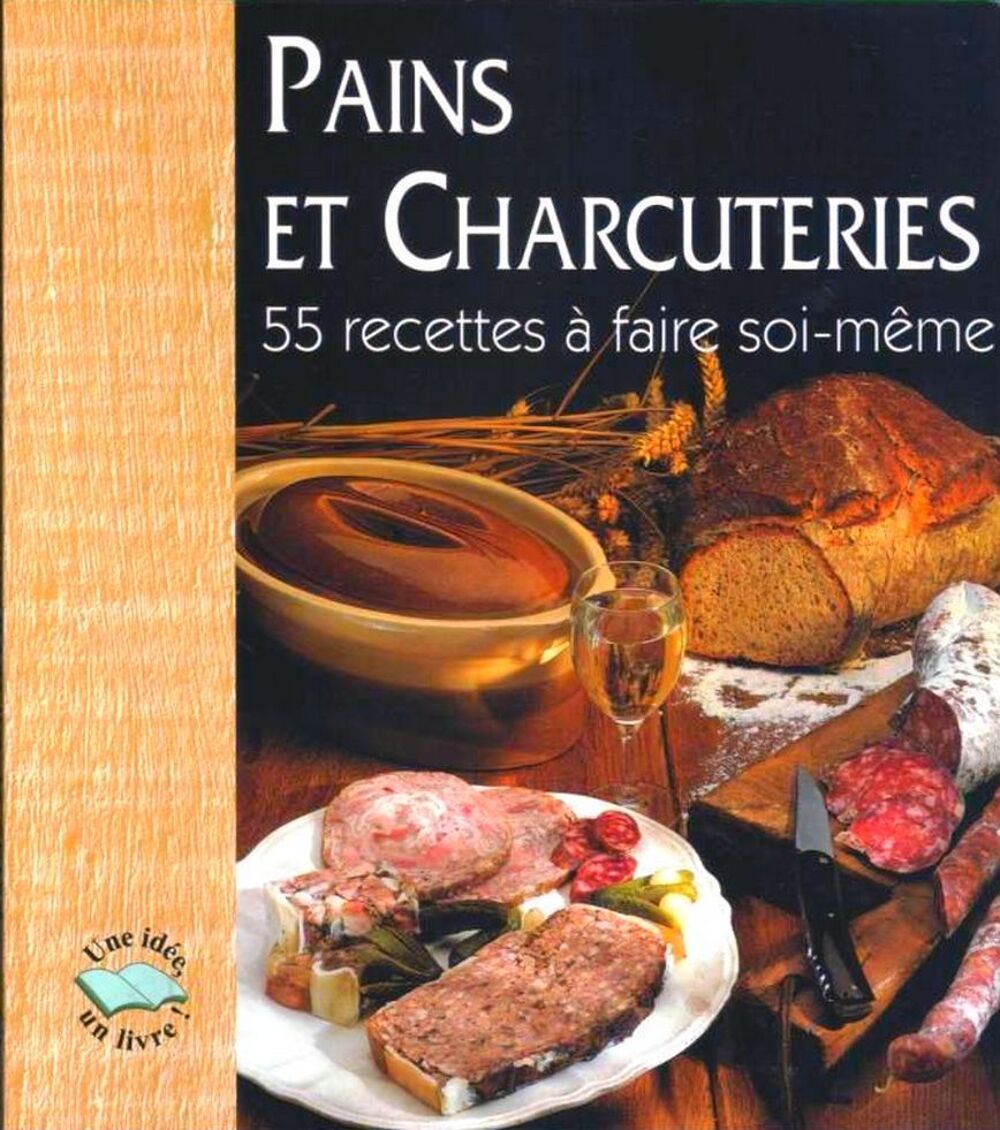 PAINS ET CHARCUTERIE - cuisine / les-livres-de-jac Livres et BD