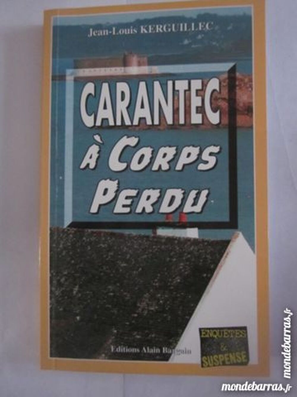 CARANTEC &Agrave; CORPS PERDU policier BRETON BARGAIN Livres et BD