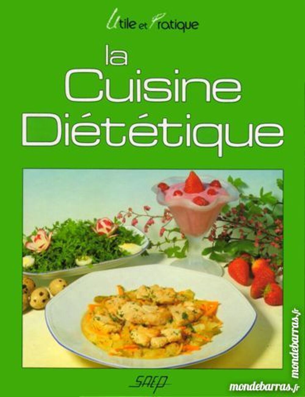 LA CUISINE DIETETIQUE / prixportcompris Livres et BD
