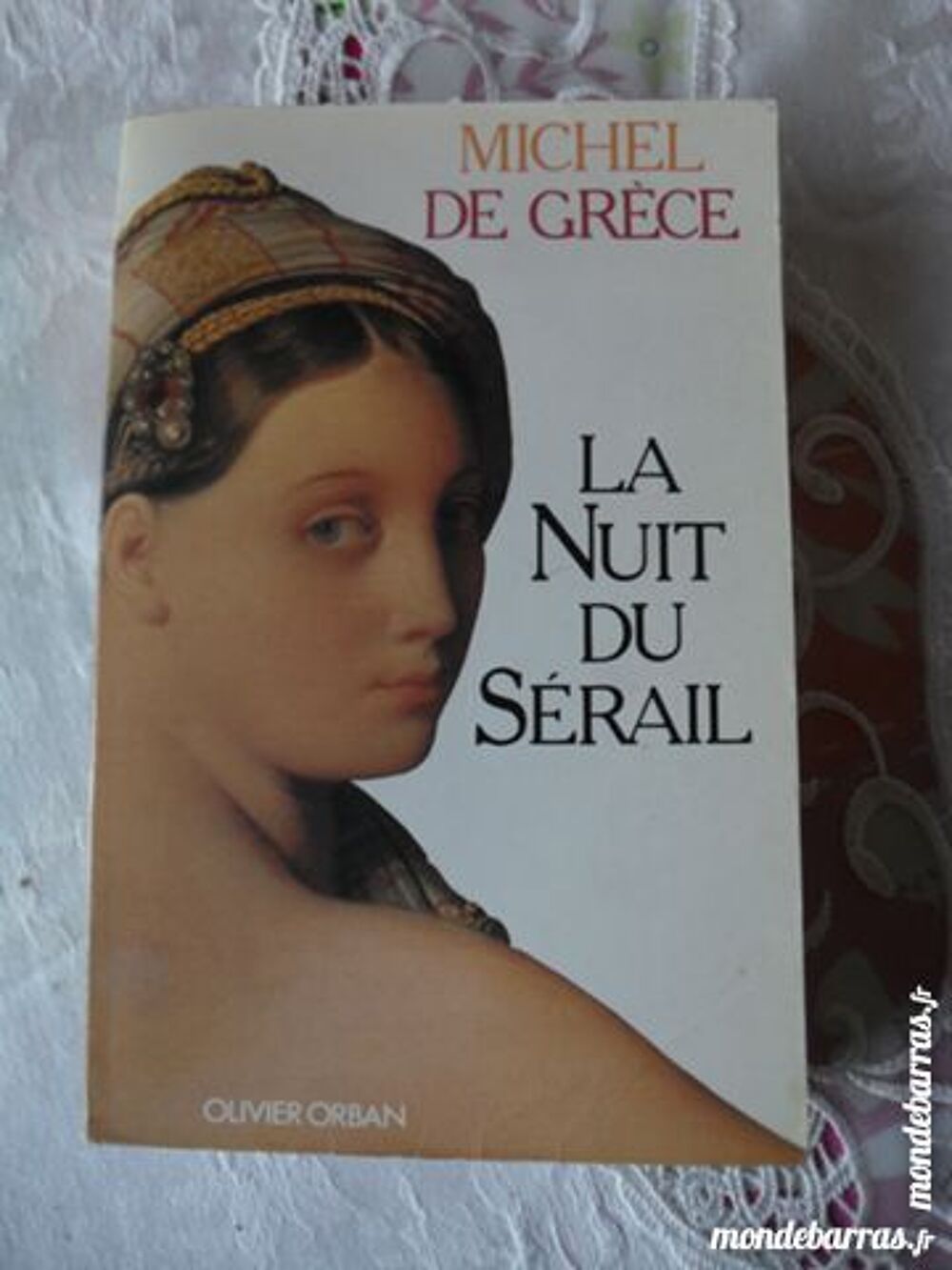 Livre : La nuit du S&eacute;rail de Michel de Gr&egrave;ce Livres et BD