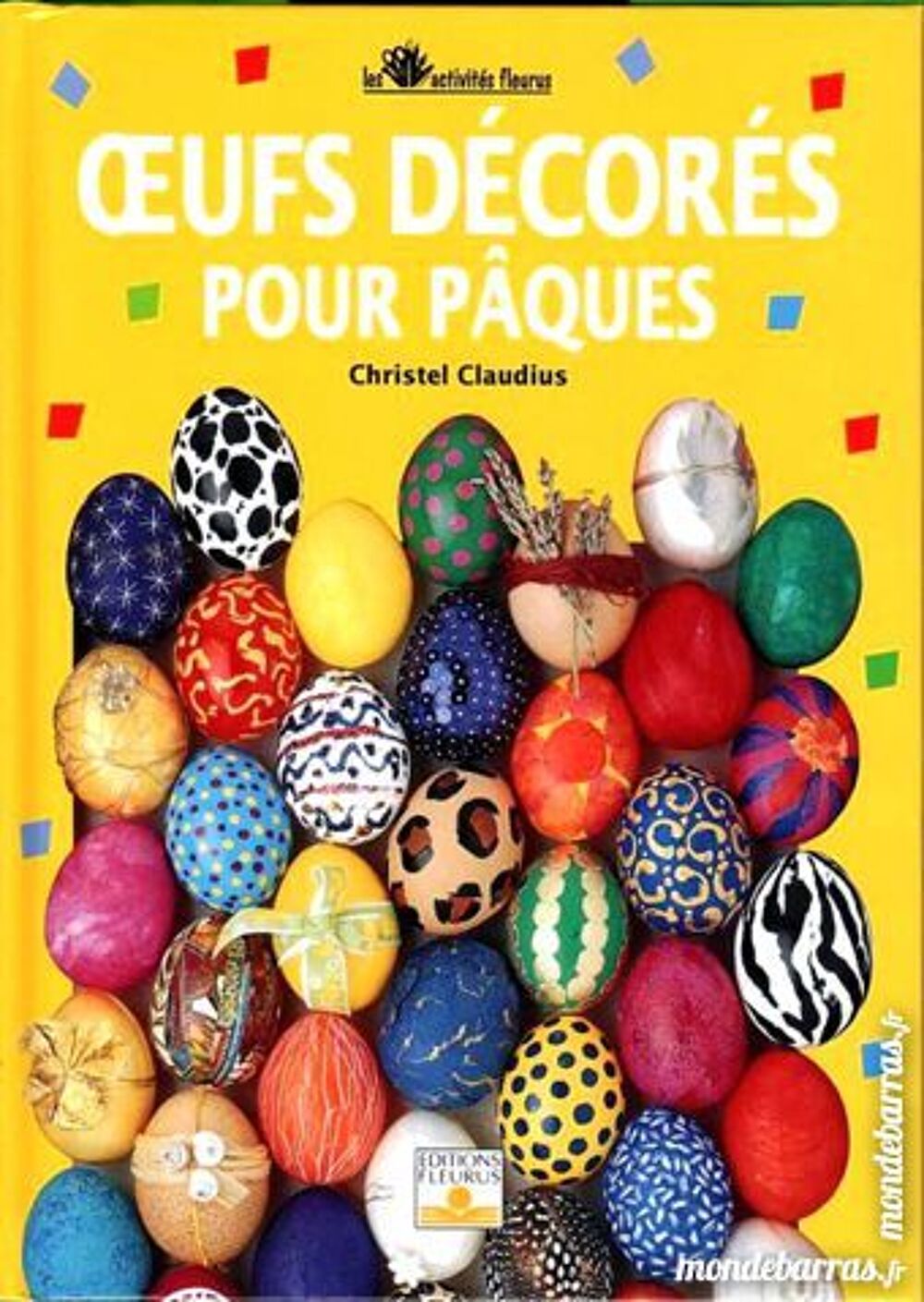 OEUFS DE P&Acirc;QUES &agrave; peindre Livres et BD