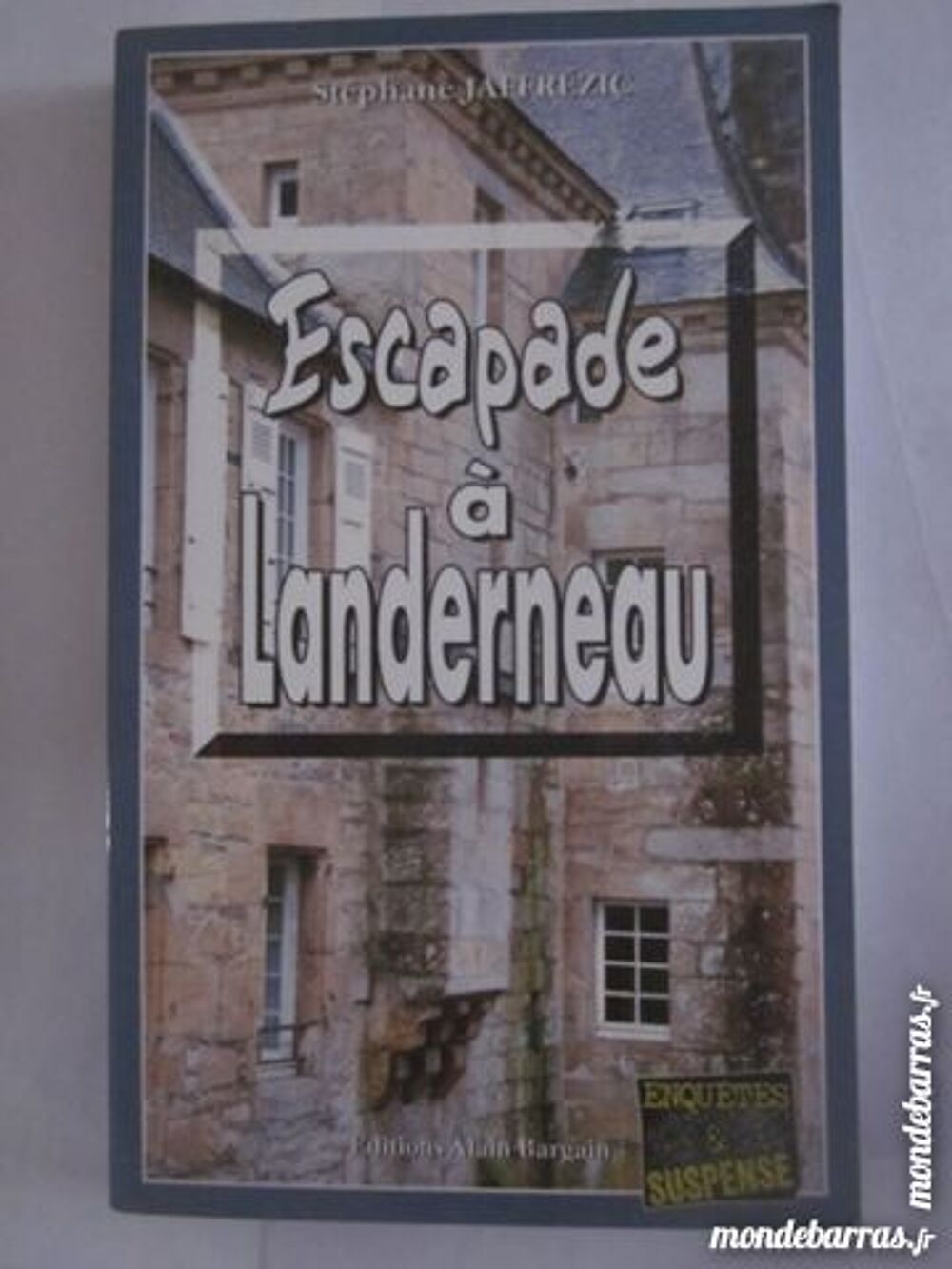 ESCAPADE A LANDERNEAU policier BRETON BARGAIN Livres et BD
