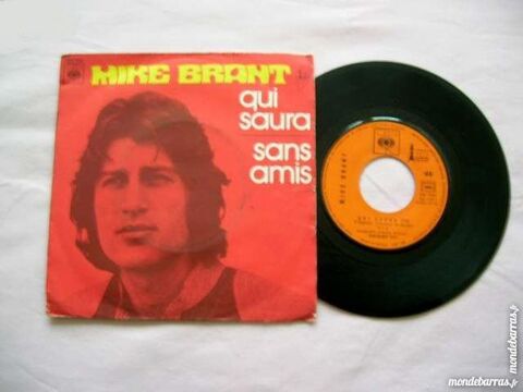 45 TOURS MIKE BRANT Qui saura --------- 2 Nantes (44)