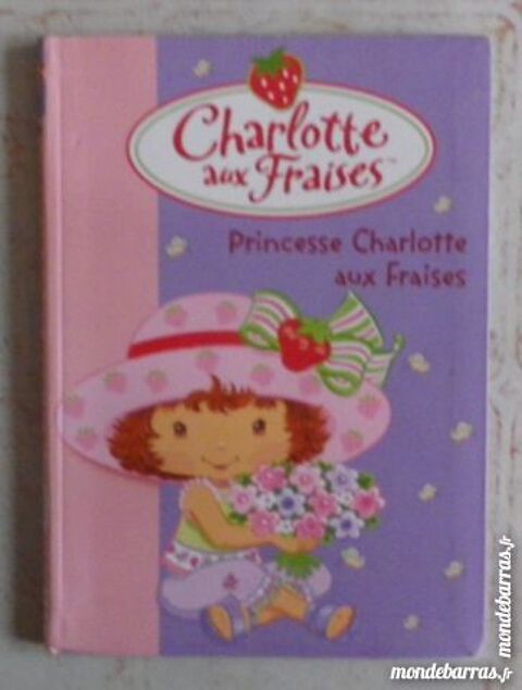 PRINCESSE CHARLOTTE AUX FRAISES N�10 BIBLIO ROSE 2 Attainville (95)