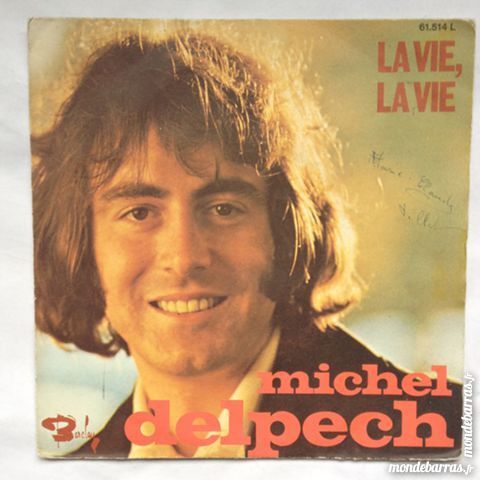 45 tours Michel Delpech 1 Illkirch-Graffenstaden (67)