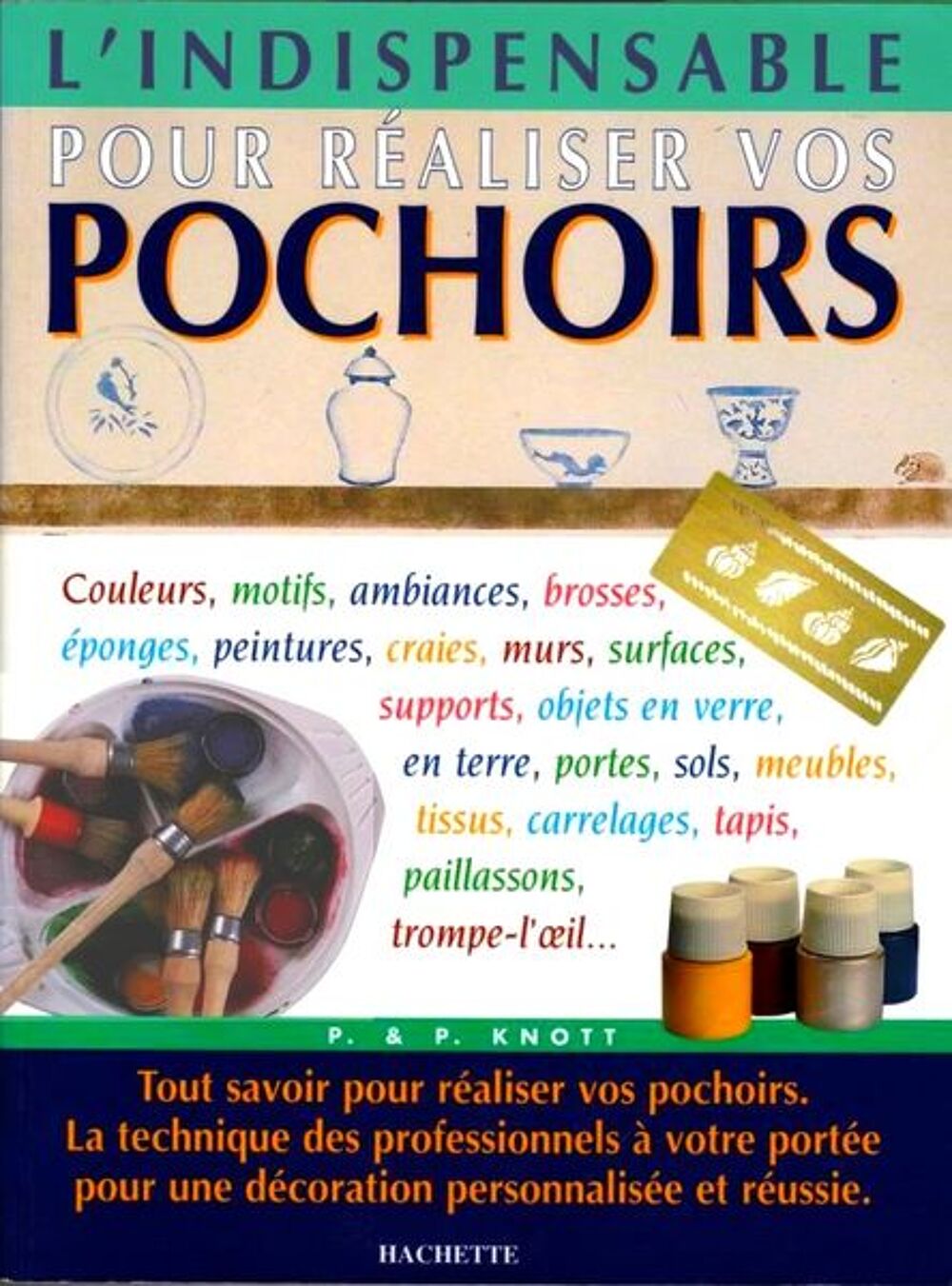 PEINTURE - la d&eacute;co au POCHOIR / prixportcompris Livres et BD