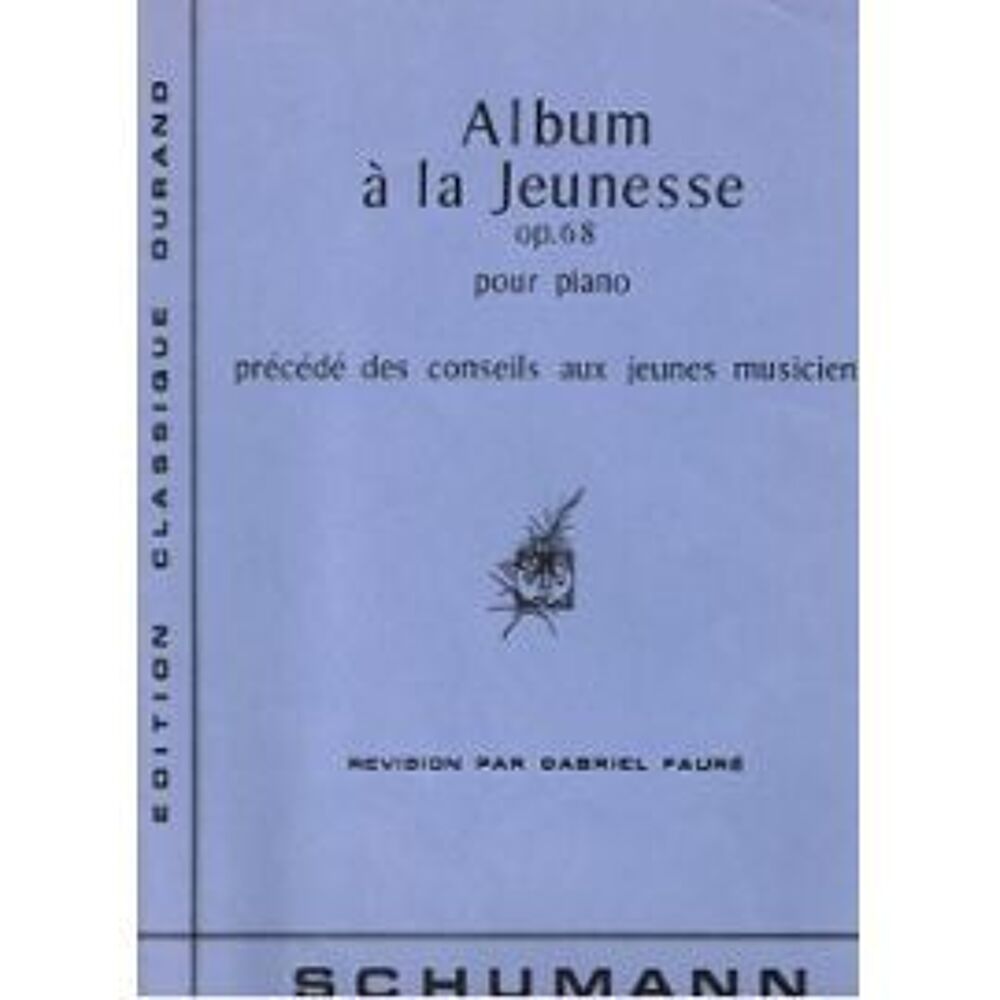 ALBUM A LA JEUNESSE OP 68-SCHUMANN Instruments de musique