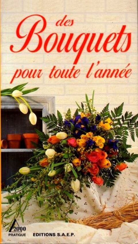 FLEURS - JARDINAGE - BOUQUETS / prixportcompris 8 Lille (59)