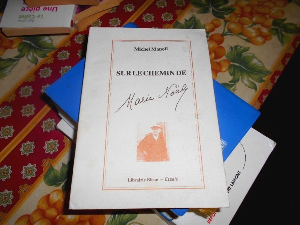 Michel Manoll Sur le chemin de Marie No&ecirc;l Livres et BD