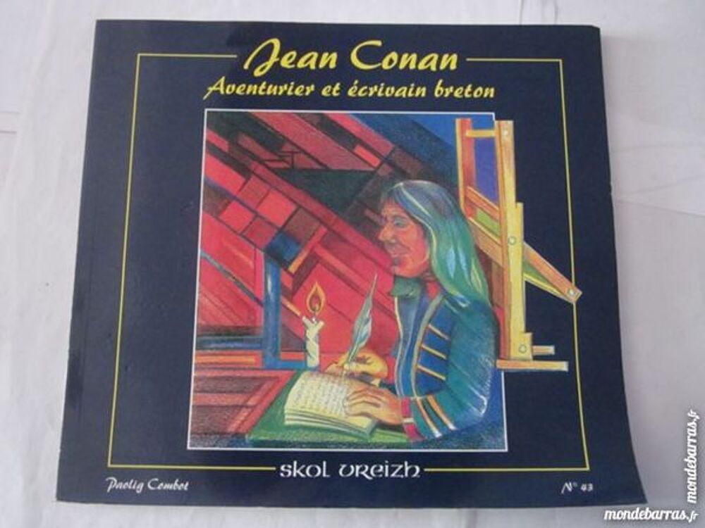 JEAN CONAN AVENTURIER ET ECRIVAIN BRETON Livres et BD