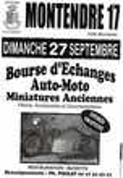 Bourse d'&eacute;change auto moto , miniatures 