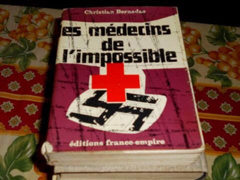 Les mdecins de l'impossible c. Bernadac 10 Monflanquin (47)