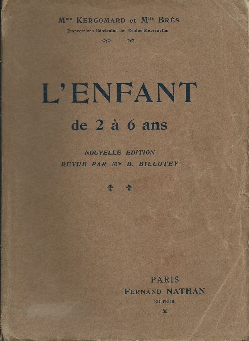 1 livre scolaire , l'enfant de 2 &agrave; 6 ans 1928 Livres et BD