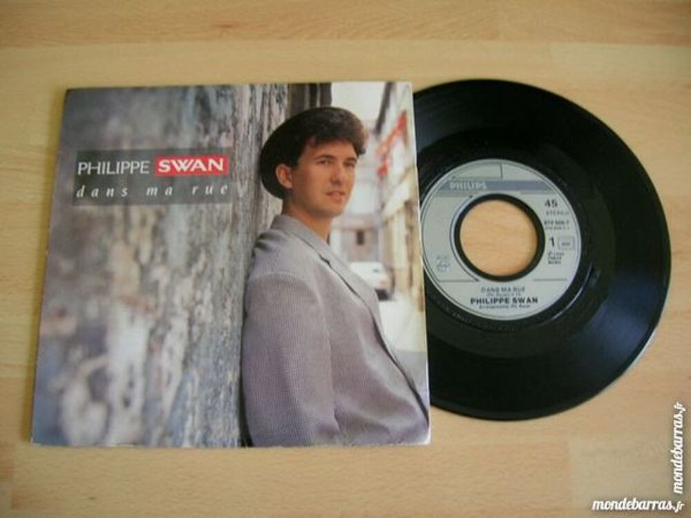 45 TOURS PHILIPPE SWAN Dans ma rue/Dans ma rue CD et vinyles