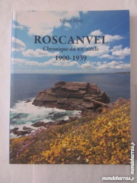 ROSCANVEL - CHRONIQUE DU XX� si�cle 1900 - 1939 20 Brest (29)