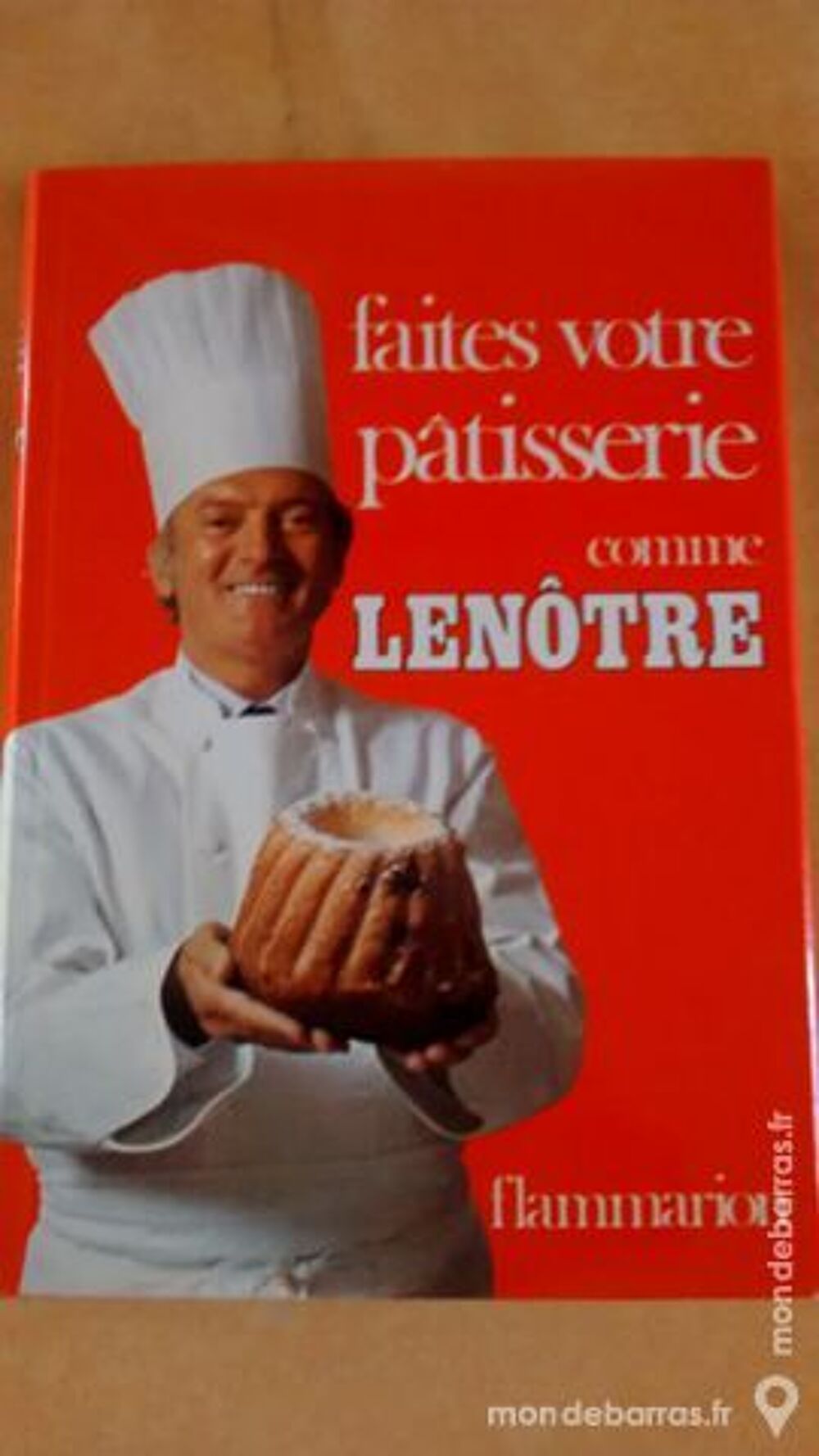 LENOTRE FAITES VOTRE PATISSERIE Livres et BD