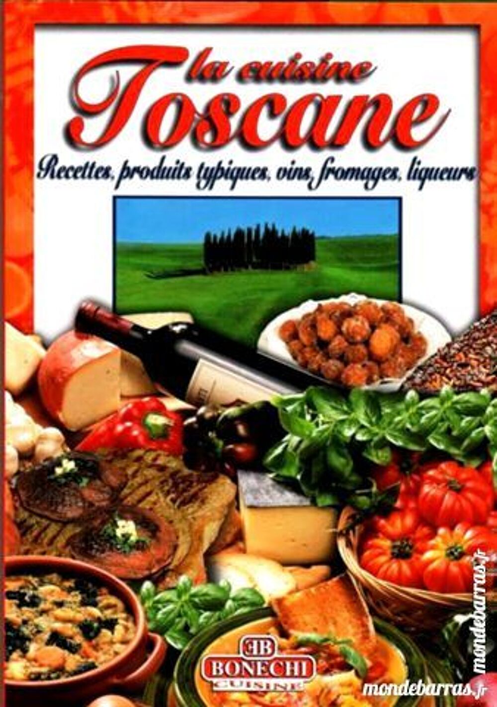 LA CUISINE TOSCANE - ITALIE Livres et BD