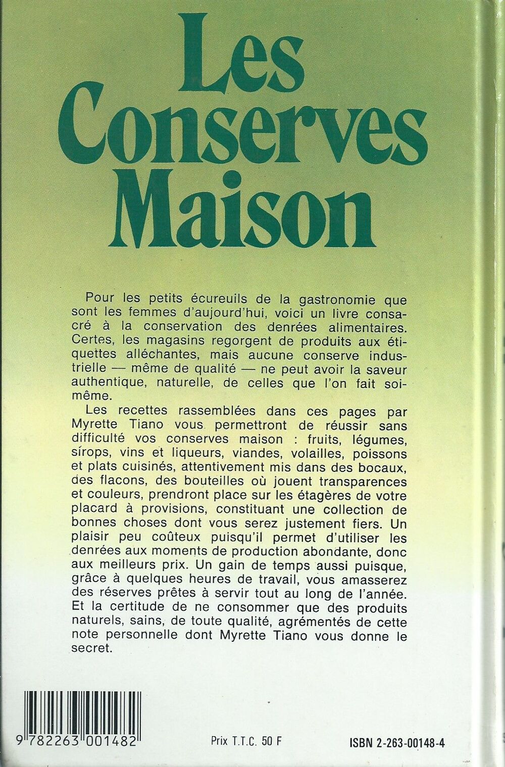 
1 livre de cuisine , les conserves maisons de myrette tiano Livres et BD