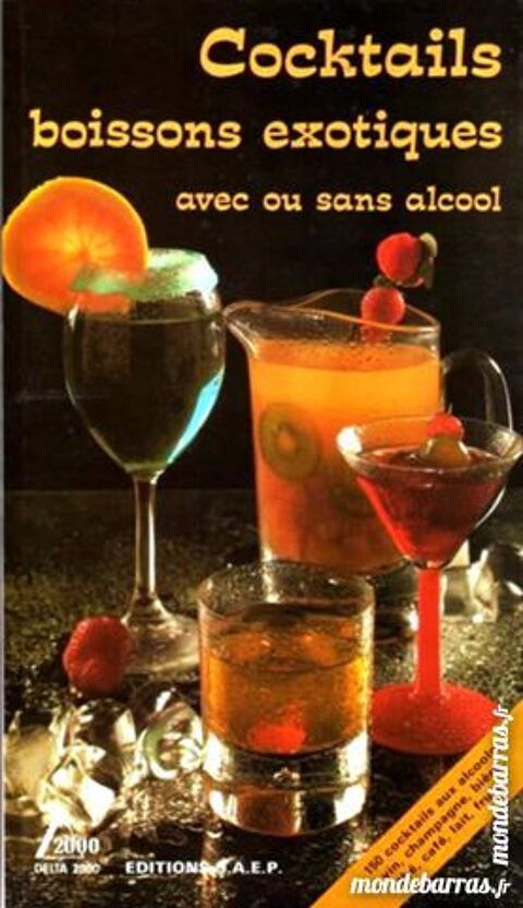 BOISSONS EXOTIQUES - COKTAILS / prixportcompris 7 Laon (02)