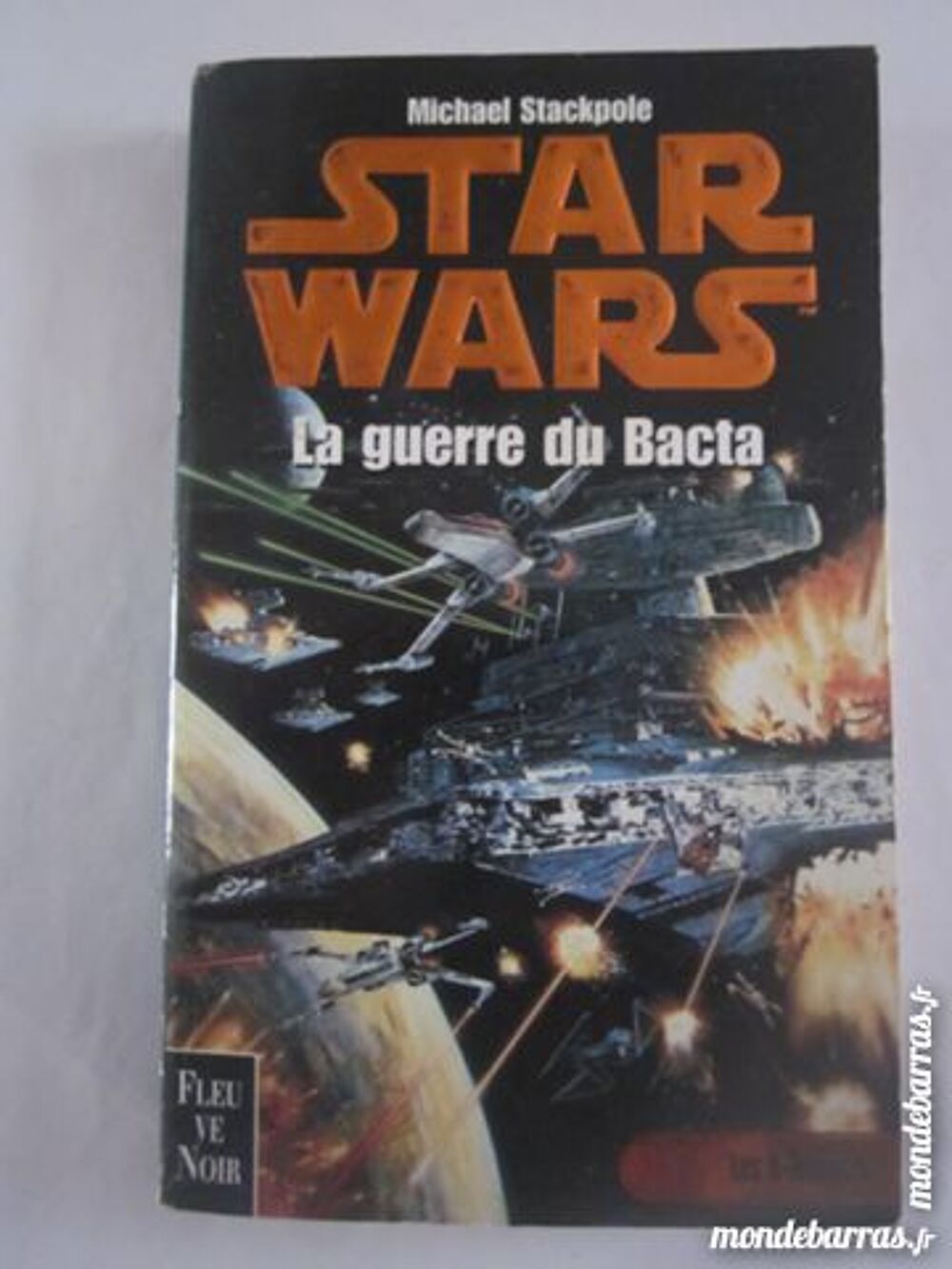 STAR WARS - LA GUERRE DU BACTA Livres et BD
