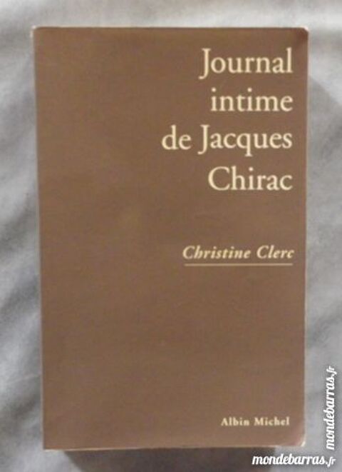 JOURNAL INTIME DE JACQUES CHIRAC par C. CLERC 5 Attainville (95)