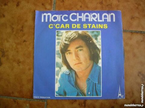 45 TOURS MARC CHARLAN C'car de stains 5 Nantes (44)