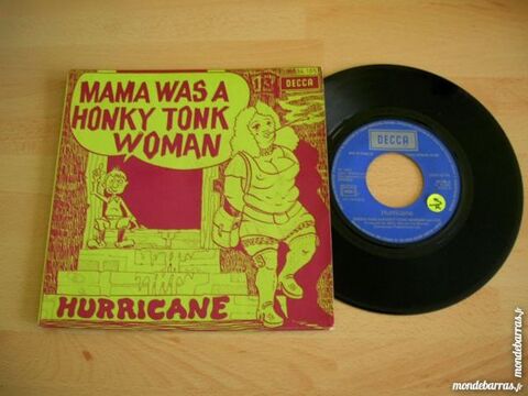 45 TOURS HURRICANE Mama was a honky tonk woman 22 Nantes (44)
