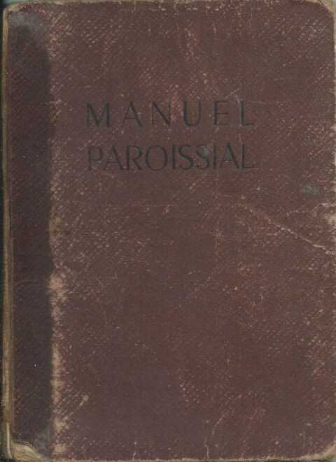 1 lot de 2 livres manuel paroissial et loi chrétienne 15 Tours (37)