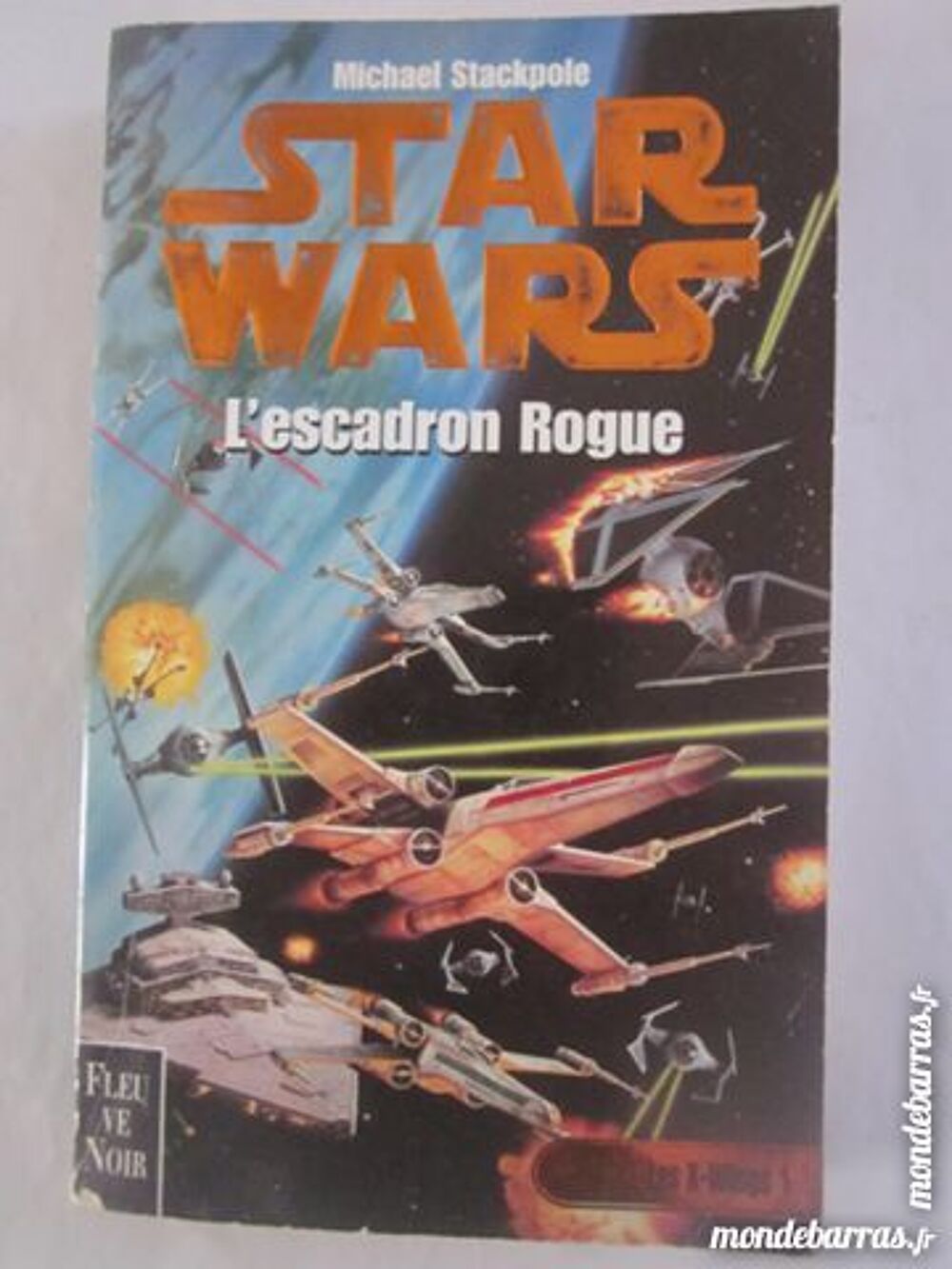 STAR WARS - L ' ESCADRON ROGUE Livres et BD