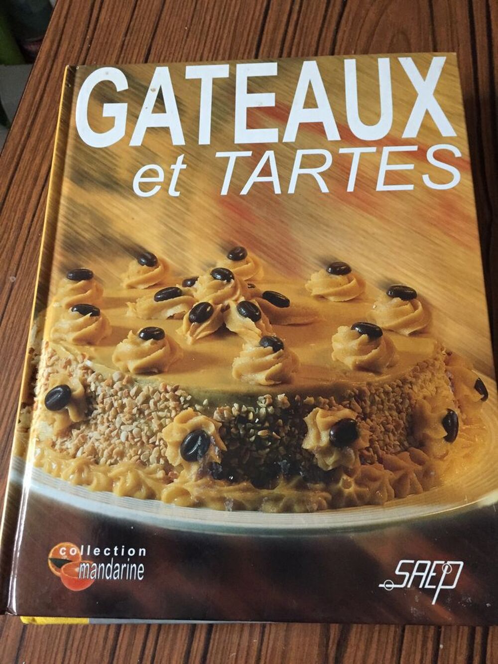 LIVRE GATEAUX &amp; TARTES +SALADES ED. SAEP Livres et BD