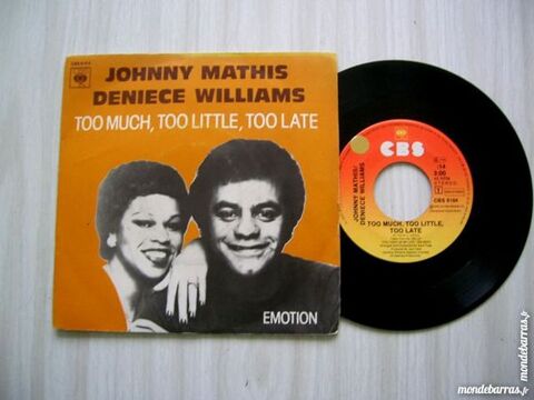 45 TOURS JOHNNY MATHIS/DENIECE WILLIAMS Too much, 11 Nantes (44)