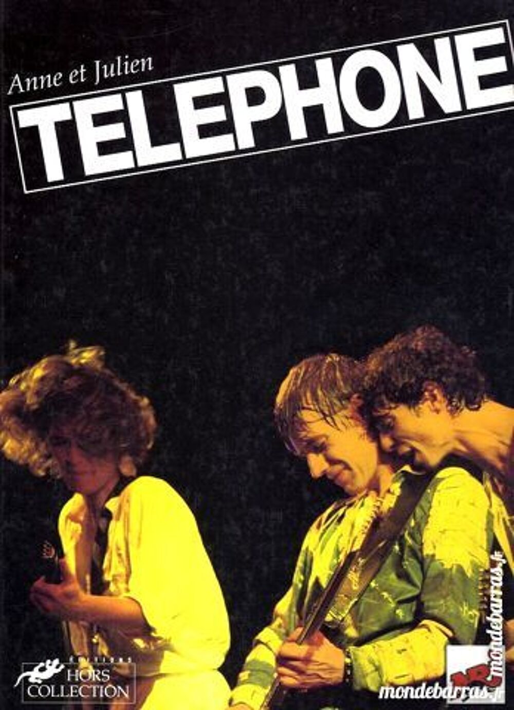 T&Eacute;L&Eacute;PHONE - CHANTEUR - AUBERT - BERTIGNAC Livres et BD