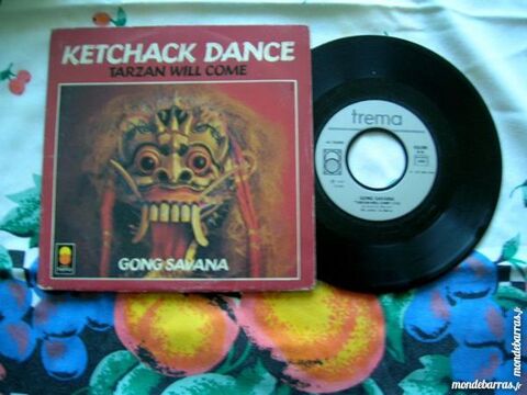 45 TOURS GONG SAVANA Ketchack dance- TRES RARE 45 Nantes (44)